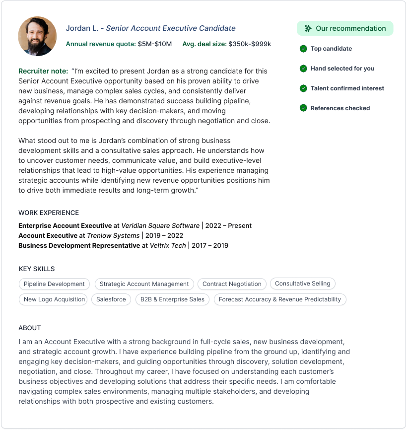 Senior Account Executive candidate profile featuring a recruiter recommendation, annual revenue quota and average deal size, progressive sales experience, key sales skills, and professional background. The profile highlights experience in new business development, complex sales cycles, strategic account management, pipeline development, contract negotiation, consultative selling, and enterprise sales.