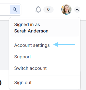 To access your account settings, click on the arrow next to your profile picture on the top right corner of the screen.