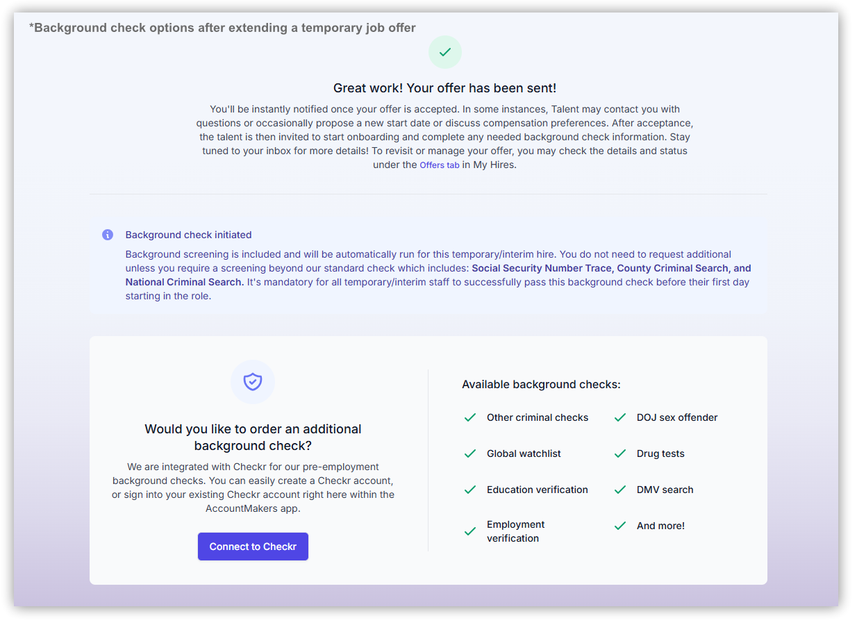 Screenshot of the AccountMakers platform showing background check details after extending a temporary or interim job offer. The interface indicates that a standard background check is automatically initiated and includes an option to connect to Checkr for additional screenings, such as Social Security number trace, county criminal search, national criminal search, education verification, and other available checks.